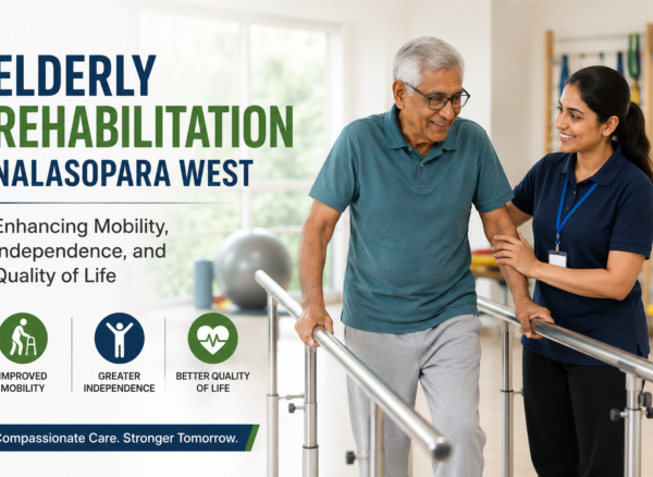 Elderly patient receiving physiotherapy rehabilitation treatment in Nalasopara West to improve mobility and independence.